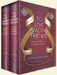 To Live Among Friends: By Rabbi Dovid Castle